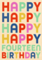 happy fourteenth birthday with these colours