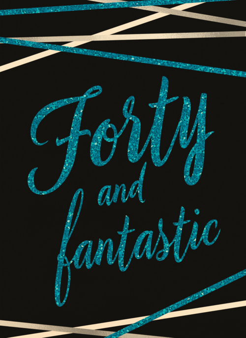 Verjaardagskaart leeftijden man 40 and fantastic