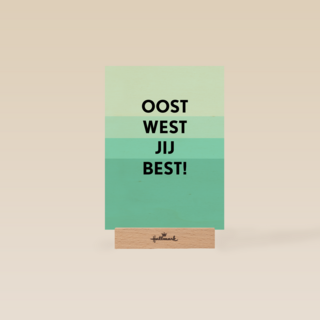 Verjaardagskaart man Oost west jij best