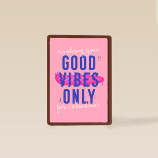 Good vibes only Valentijn