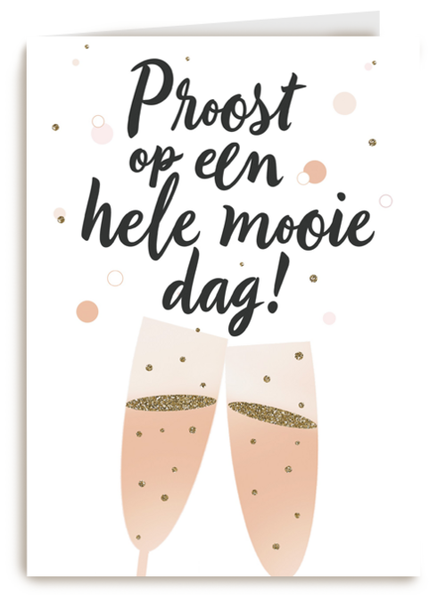 Trouwdagkaart Proost op een hele mooie dag