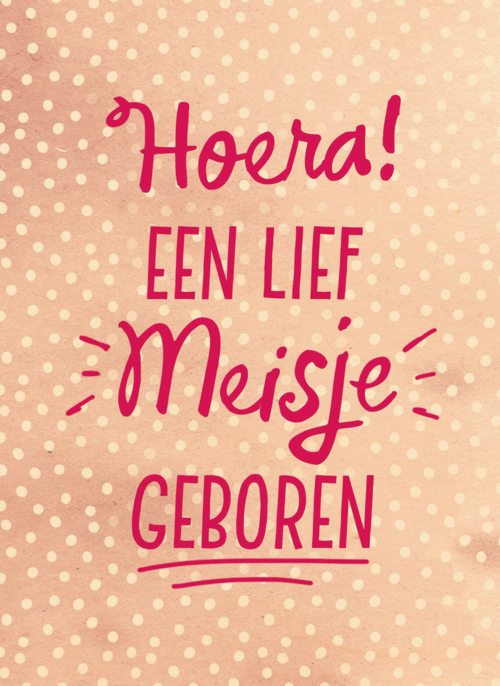 een grappig roze kaartje met de tekst hoera een lief meisje geboren