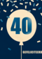 Verjaardagskaart leeftijden man 40 ballon
