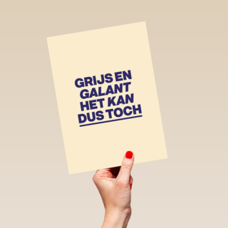 verjaardag kaart andc grappig grijs en galant het kan dus toch