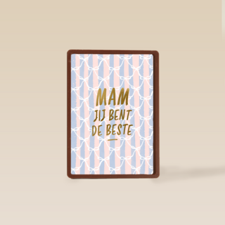 Mam jij bent de beste