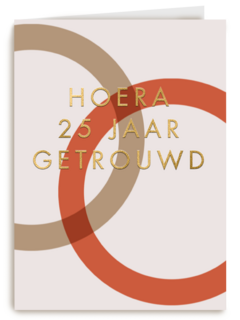 Hoera 25 jaar getrouwd