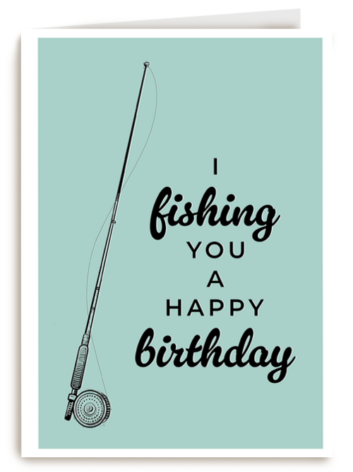 i fishing you a happy birthday