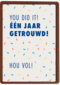 You did it 1 jaar getrouwd