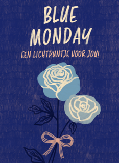 Blue Monday Een lichtpuntje