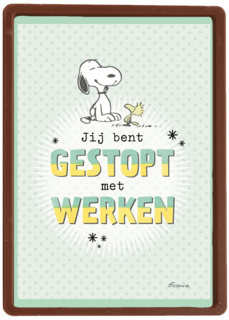 snoopy kaart jij bent gestopt met werken