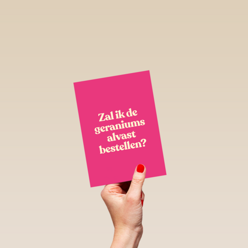 verjaardag kaart andc zal ik de geraniums alvast bestellen