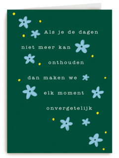 Elk moment onvergetelijk