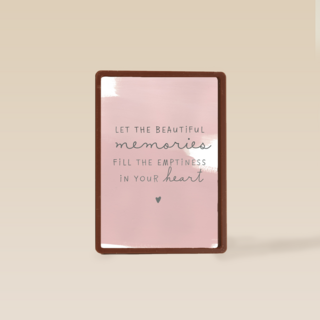 condoleance let the beautiful memories fill your heart