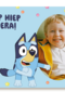 Bluey Hiep Hiep Hoera Fotokaart