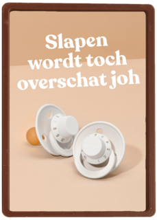 baby kaart andc slapen wordt toch overschat joh