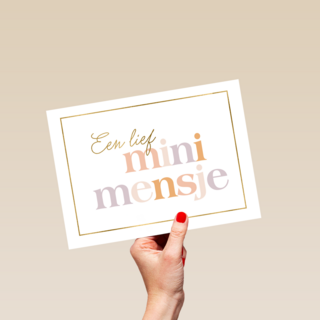 Felicitatie een lief mini mensje