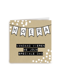 hoera vandaag vieren we jouw dag