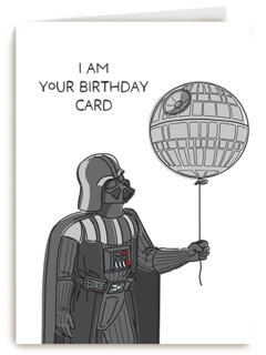 Star Wars I Am Your Birthdaycard