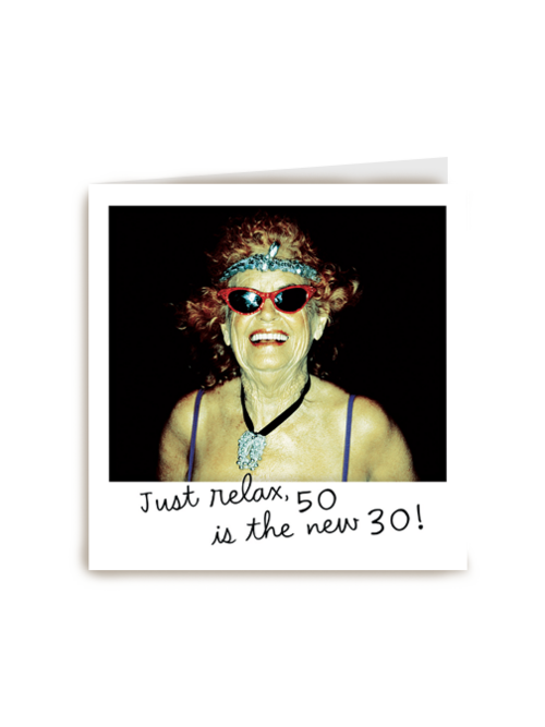 polaroid just relax 50 is the new 30
