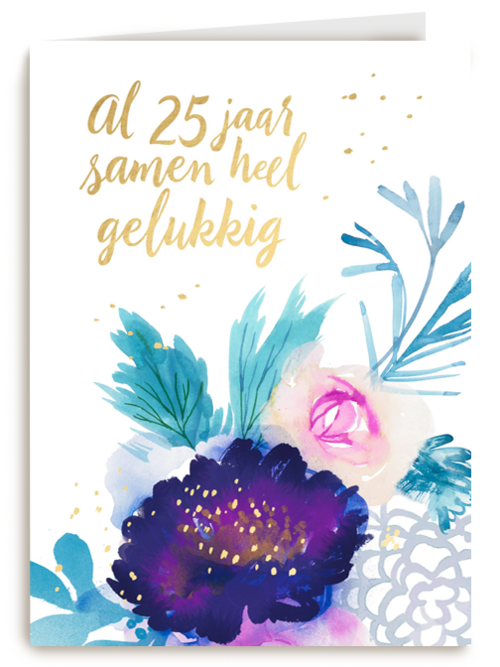 Huwelijkskaart al 25 jaar samen heel gelukkig