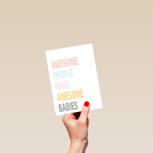 awesome people make awesome babies