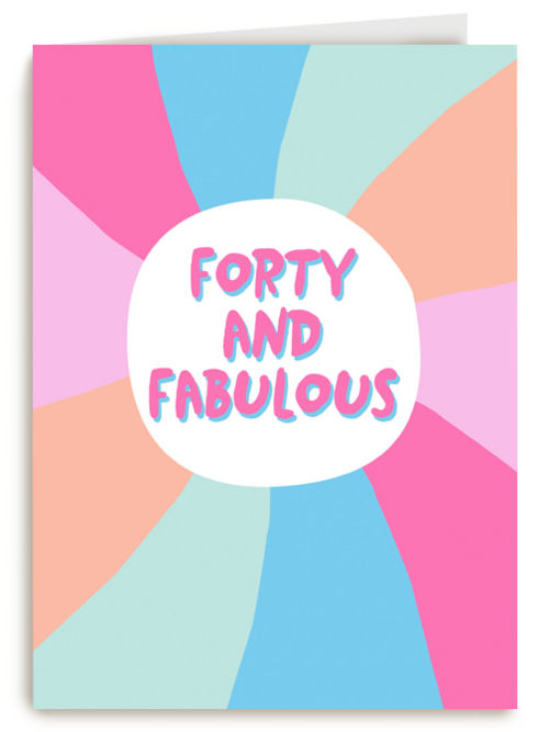 Verjaardagskaart vrouw 40 Forty and fabulous