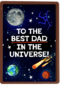 To the best dad in the universe
