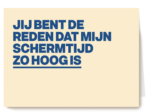 Kaart Hallmark | Liefde | &C jij bent de reden dat mijn schermtijd zo hoog is