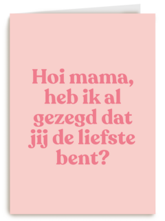 moederdag kaart hip de liefste