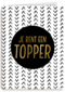 Complimentkaart staand je bent een topper
