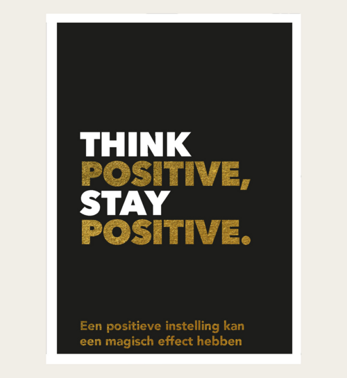 Boek Think Positive, Stay Positive Positiviteit