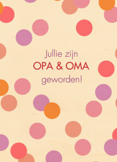 jullie zijn opa en oma geworden