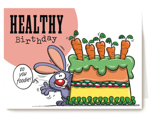 funny mail healthy birthday to you