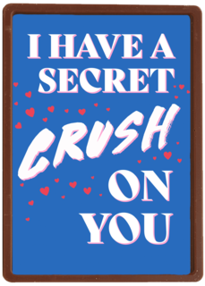I have a secret crush on you