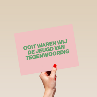 &C ooit waren wij de jeugd van tegenwoordig