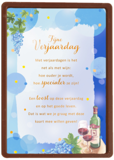 Verjaardagskaart Verjaardagen zijn net als wijn More than words