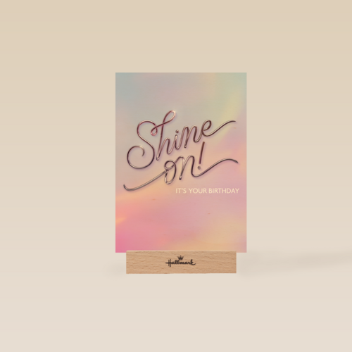 Shine on it is your birthday