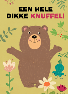 Sterktekaart Beer met een hele dikke knuffel