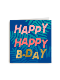 Happy happy b day