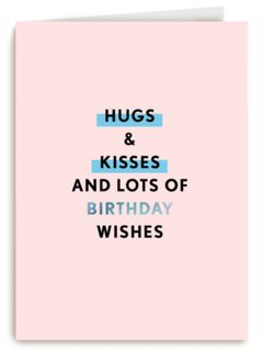 Verjaardagskaart vrouw Hugs kisses and lots of birthday wishes