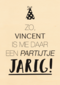 vaderdag man grappig zo jij bent me daar een partijtje jarig