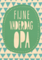 vaderdag hip fijne vaderdag opa