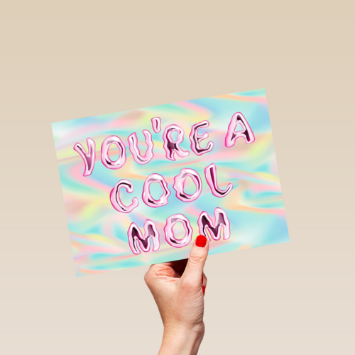 You are a cool mom