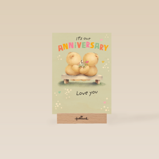 Forever Friends Anniversary love you