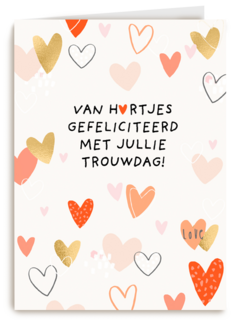 Van hartjes gefeliciteerd met jullie trouwdag