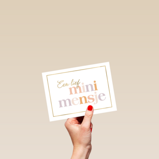 Felicitatie een lief mini mensje