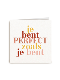 vriendschapskaart je bent perfect zoals je bent powervrouw