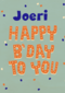 Verjaardag Happy Bday To You