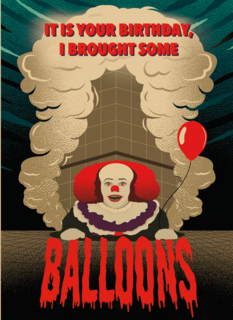 Pennywise IT Brought Some Balloons