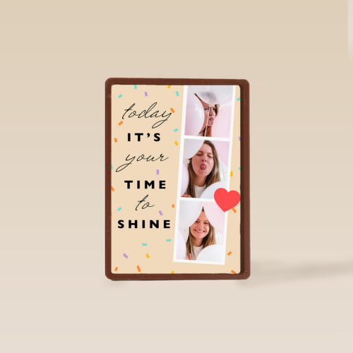 Today its your time to shine fotokaart